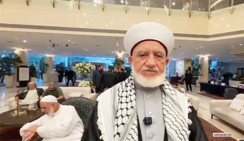 رئيس مجلس علماء فلسطين الشيخ حسين قاسم: لو سُمح للشعب الفلسطيني لجاء بأسره لتشييع السيد القائد الشهيد